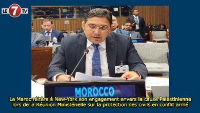 Photo of Le Maroc réitère à New-York son engagement envers la cause Palestinienne lors de la Réunion Ministérielle sur la protection des civils en conflit armé