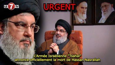 Photo of L’Armée Israélienne « Tsahal » annonce officiellement la mort de Hassan Nasrallah