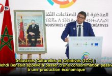 Photo of Industries Culturelles et Créatives (ICC) : Mehdi Bensaid appelle à passer d’une consommation passive à une production économique