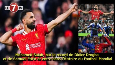 Photo of Mohamed Salah, bat le record de Didier Drogba et de Samuel Eto’o et entre dans l’Histoire du Football Mondial