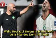 Photo of Walid Regragui éloigne Hakim Ziyech de la liste des Lions de l’Atlas