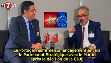 Photo of Le Portugal réaffirme son engagement envers le Partenariat Stratégique avec le Maroc après la décision de la CJUE