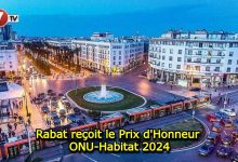 Photo of Rabat reçoit le Prix d’Honneur ONU-Habitat 2024