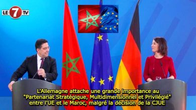 Photo of L’Allemagne attache une grande importance au « Partenariat Stratégique, Multidimensionnel et Privilégié » entre l’UE et le Maroc, malgré la décision de la CJUE