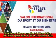 Photo of Casablanca brille en accueillant la 3ème édition de l’Africa Sports Expo du 10 au 13 octobre 2024