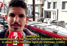 Photo of Casablanca : Embouteillages et mal-vivre sur le boulevard Rahal Meskini à cause de la nouvelle ligne du tramway (vidéo)