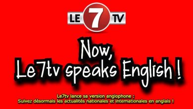 Photo of Le7tv lance sa version anglophone : Suivez désormais les actualités nationales et internationales en anglais !