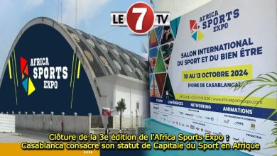 Photo of Clôture de la 3e édition de l’Africa Sports Expo : Casablanca consacre son statut de Capitale du Sport en Afrique