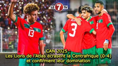 Photo of CAN 2025 : Les Lions de l’Atlas écrasent la Centrafrique (0-4) et confirment leur domination