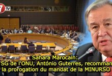 Photo of Sahara Marocain: Le SG de l’ONU, António Guterres, recommande la prorogation du mandat de la MINURSO