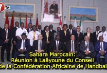 Photo of Sahara Marocain: Réunion à Laâyoune du Conseil de la Confédération Africaine de Handball