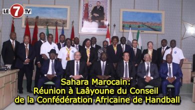 Photo of Sahara Marocain: Réunion à Laâyoune du Conseil de la Confédération Africaine de Handball