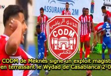 Photo of Le CODM de Meknès signe un exploit magistral en terrassant le Wydad de Casablanca 2-0