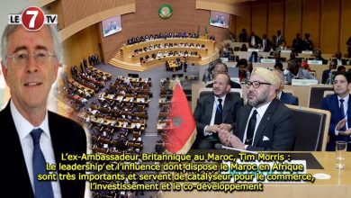 Photo of L’ex-Ambassadeur Britannique au Maroc, Tim Morris : Le leadership et l’influence dont dispose le Maroc en Afrique sont très importants et servent de catalyseur pour le commerce, l’investissement et le co-développement