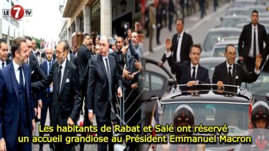 Photo of Les habitants de Rabat et Salé ont réservé un accueil grandiose au Président Emmanuel Macron