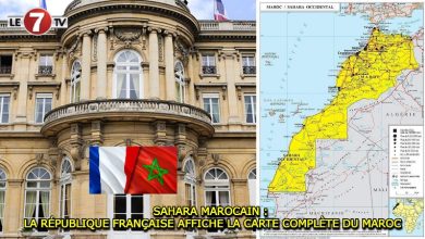 Photo of SAHARA MAROCAIN : LA RÉPUBLIQUE FRANÇAISE AFFICHE LA CARTE COMPLÈTE DU MAROC