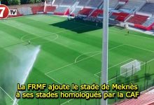 Photo of La FRMF ajoute le stade de Meknès à ses stades homologués par la CAF