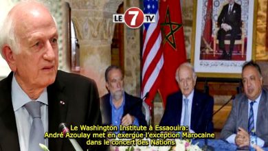 Photo of Le Washington Institute à Essaouira: André Azoulay met en exergue l’exception Marocaine dans le concert des Nations