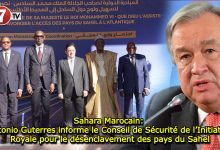 Photo of Sahara Marocain: Antonio Guterres informe le Conseil de Sécurité de l’Initiative Royale pour le désenclavement des pays du Sahel