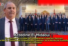 Photo of Azzedine El Midaoui : Un chercheur et un pilier de l’enseignement supérieur Marocain à la tête du ministère de l’Enseignement Supérieur, de la Recherche Scientifique et de l’Innovation