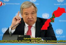 Photo of Sahara Marocain: Guterres s’inquiète du blocage par l’Algérie du processus politique