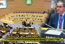 Photo of Addis-Abeba: Le Maroc réaffirme le lien entre terrorisme et séparatisme devant le Conseil de Paix et de Sécurité (CPS) de l’Union Africaine