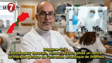 Photo of Royaume-Uni : Le Professeur Marocain, Mimoun Azzouz, pilote un centre de thérapie génique de l’université Britannique de Sheffield