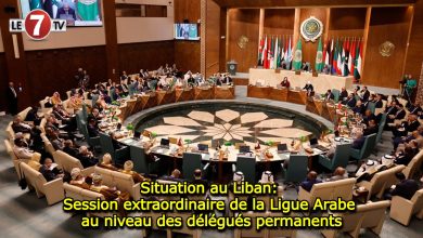 Photo of Situation au Liban: Session extraordinaire de la Ligue Arabe au niveau des délégués permanents