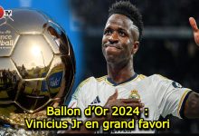 Photo of Ballon d’Or 2024 : Vinicius Jr en grand favori