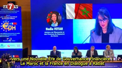 Photo of Vers une Nouvelle Ère de Gouvernance Financière : Le Maroc et la France en Dialogue à Rabat