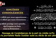 Photo of Message de Condoléances de la part du média Le7tv à la journaliste Nadia Ouiddar suite au décès de son père 