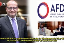 Photo of Le Directeur Général du groupe Agence Française de Développement, Rémy Rioux : Le Groupe AFD va désormais investir au Sahara Marocain