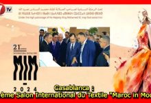 Photo of Casablanca : 21ème Salon International du Textile « Maroc in Mode »