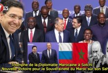 Photo of Triomphe de la Diplomatie Marocaine à Sotchi : Une Nouvelle Victoire pour la Souveraineté du Maroc sur son Sahara