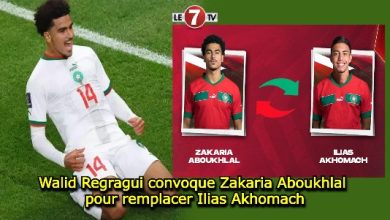 Photo of Walid Regragui convoque Zakaria Aboukhlal pour remplacer Ilias Akhomach