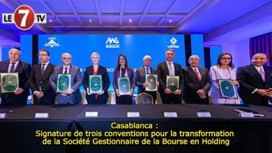 Photo of Casablanca : Signature de trois conventions pour la transformation de la Société Gestionnaire de la Bourse en Holding