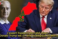 Photo of L’expert Espagnol Bernabé López : « Donald Trump est un allié stratégique du Maroc »