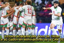 Photo of Victoire éclatante des Lions de l’Atlas face au Gabon en éliminatoires de la CAN 2025