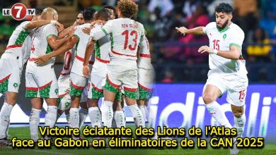 Photo of Victoire éclatante des Lions de l’Atlas face au Gabon en éliminatoires de la CAN 2025