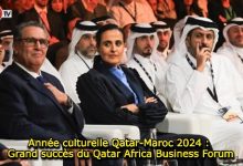 Photo of Année culturelle Qatar-Maroc 2024 : Grand succès du Qatar Africa Business Forum