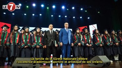 Photo of La famille de la Sûreté Nationale célèbre l’excellence académique, sportive et artistique de ses enfants