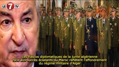 Photo of Les fiascos diplomatiques de la junte algérienne face aux succès éclatants du Maroc reflètent l’effondrement du régime militaire d’Alger