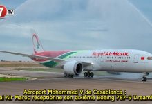 Photo of Aéroport Mohammed V de Casablanca : Royal Air Maroc réceptionne son dixième Boeing 787-9 Dreamliner