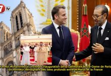 Photo of SM le Roi Mohammed VI invité à l’inauguration de la cathédrale Notre-Dame de Paris : Un honneur témoignant des liens profonds entre le Maroc et la France