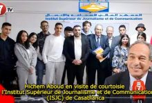 Photo of Hichem Aboud en visite de courtoisie à l’Institut Supérieur de Journalisme et de Communication (ISJC) de Casablanca