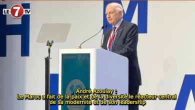 Photo of André Azoulay : Le Maroc a fait de la paix et de la diversité le réacteur central de sa modernité et de son leadership