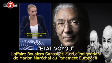 Photo of Le régime Algérien acculé : L’affaire Boualem Sansal et le cri d’indignation de Marion Maréchal au Parlement Européen 