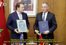 Photo of Maroc-UE : Signature d’une convention de 190 millions d’euros pour la reconstruction des zones sinistrées par le séisme d’Al Haouz