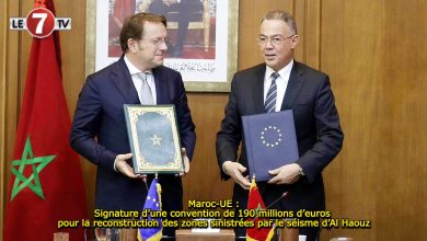 Photo of Maroc-UE : Signature d’une convention de 190 millions d’euros pour la reconstruction des zones sinistrées par le séisme d’Al Haouz