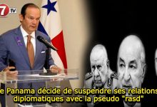 Photo of Le Panama décide de suspendre ses relations diplomatiques avec la pseudo « rasd »